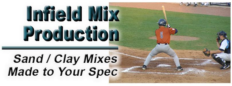 Infield Mix Production